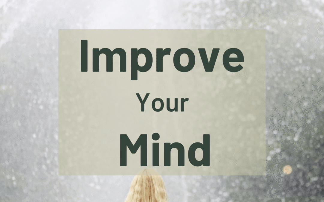 Woman meditating in front of a water fountain with text overlay reading 'Improve Your Mind'